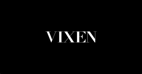 vixen naked|VIXEN: Welcome To A New Era Of Erotica